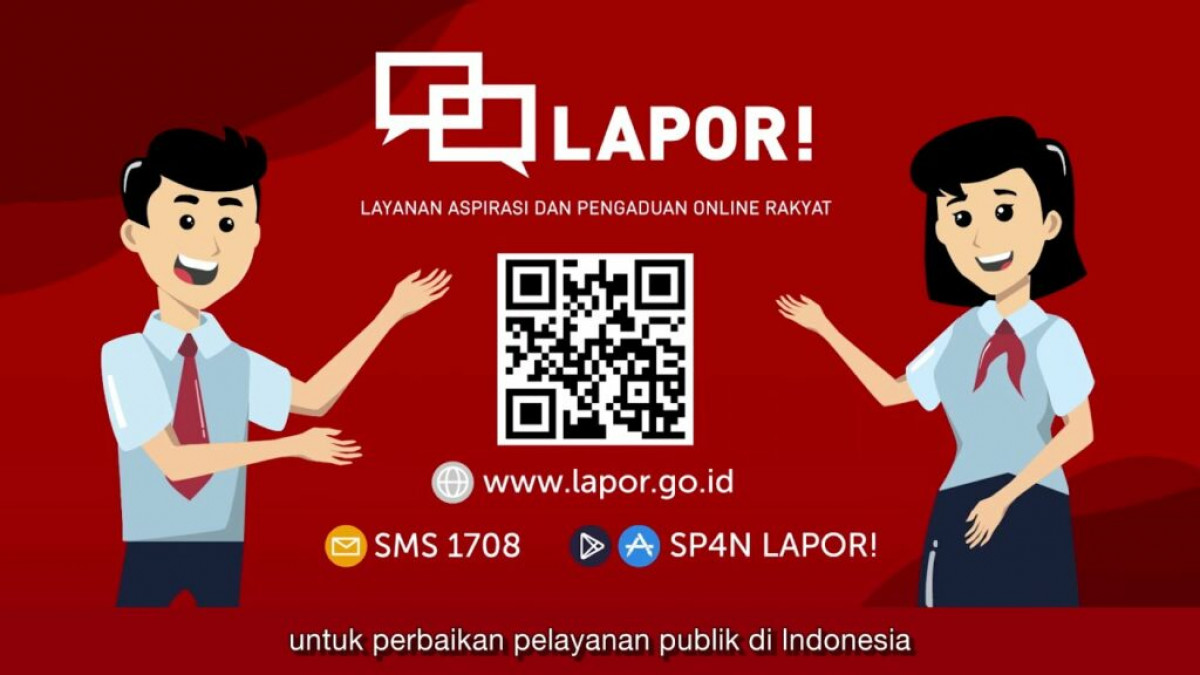 Berani LAPOR! Untuk Pelayanan Publik yang Lebih Baik