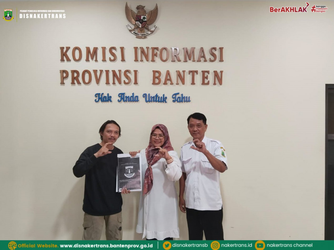 Penyerahan Laporan Tahunan LLIP Disnakertrans Banten Tahun 2023 Ke Komisi Informasi Publik