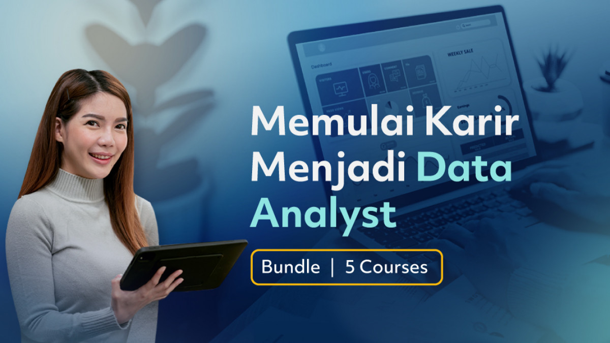 Profesi Data Analyst, Talenta Digital yang Banyak Dicari